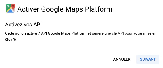 Activer Google Maps Platform